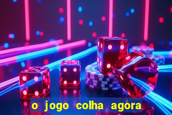 o jogo colha agora paga mesmo